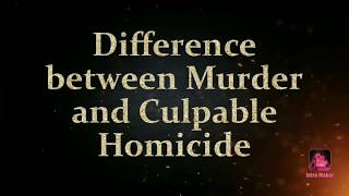 Difference between Culpable Homicide and Murder II With Cases II IPC [upl. by Andi574]