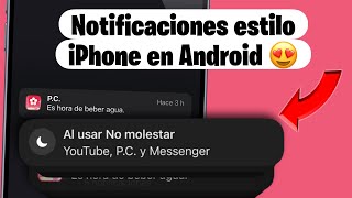 Notificaciones estilo iOS en tu Android 2024 😍😊 [upl. by Akcirderf]