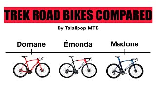 Trek Domane vs Emonda vs Madone What’s The Difference [upl. by Nalla181]