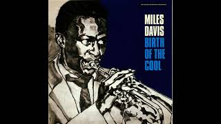 Birth of the Cool Miles Davis Album 1957 [upl. by Atsok]