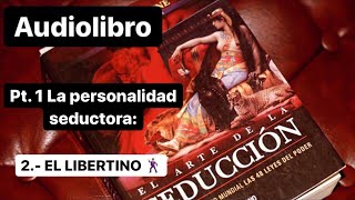 El ARTE DE LA SEDUCCION 🧜🏻‍♀️👄💄💅🏻Robert Greene  Audiolibro 📚🎙 Parte 1 Voz Real [upl. by Siderf769]