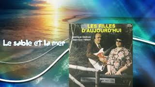 Monique Gadoua et JeanGuy Hébert  Le sable et la mer  album Les filles daujourdhui ± 1978 [upl. by Ebbarta198]