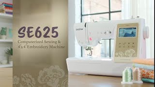 Brother SE625 2in1 Sewing and 4quot x 4quot Embroidery Machine [upl. by Aettam61]