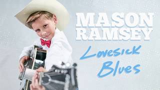 Mason Ramsey  Lovesick Blues Hank Williams Cover Official Audio [upl. by Forbes]