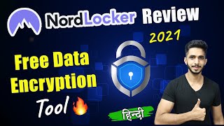 NordLocker Review 2021 🔥  Free Data Encryption Software [upl. by Colvert304]