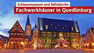 Urlaub in Quedlinburg  Ausflugstipps und Fachwerkhäuser [upl. by Normand]