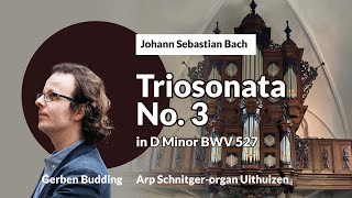 Triosonate III BWV 527  Gerben Budding ArpSchnitger orgel Uithuizen [upl. by Yelkao]