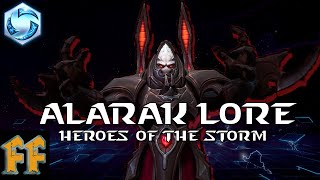 ALARAK  Heroes of the Storm Lore [upl. by Guarino989]