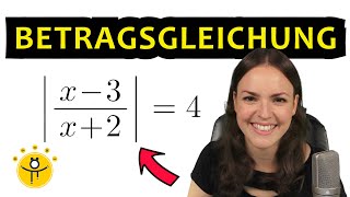 Betragsgleichung Fallunterscheidung – Betrag auflösen Gleichung Bruch [upl. by Ecirbaf]