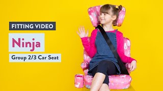 Cosatto Ninja Car Seat Fitting [upl. by Camp392]