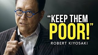 Robert Kiyosaki 2019  The Speech That Broke The Internet KEEP THEM POOR [upl. by Ole]