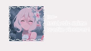 100 aesthetic anime profile picture ༄♡｡ ུ࿐ [upl. by Oderfliw]