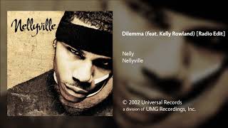 Nelly  Dilemma feat Kelly Rowland Radio Edit [upl. by Ludlew655]