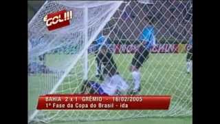 Bahia 2x1 Grêmio  Copa do Brasil 2005 [upl. by Relyks]