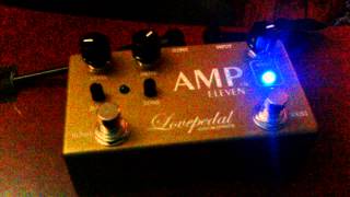 Lovepedal Amp Eleven Gold Demo Scuffham Sgear Fried Guitar [upl. by Alegnaoj]