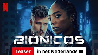 Biônicos Teaser ondertiteld  Trailer in het Nederlands  Netflix [upl. by Nottnerb]