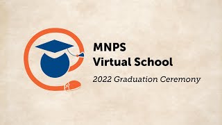 MNPS Virtual School Graduation  Class of 2022 [upl. by Herahab]