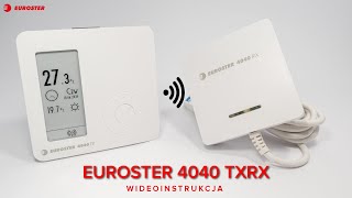 Euroster 4040 TXRX  Wideoinstrukcja regulatora temperatury [upl. by Aisek]