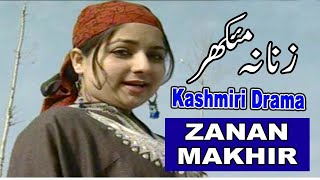 Kashmiri Hit Drama  Zanan Makhir [upl. by Aem842]