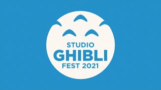 Studio Ghibli Fest 2021  Announcement Trailer [upl. by Ailic741]