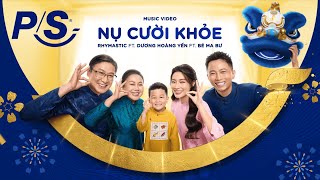 NỤ CƯỜI KHOẺ  RHYMASTIC x DƯƠNG HOÀNG YẾN x MA BƯ  NHẠC XUÂN 2025 OFFICIAL MV [upl. by Stryker]