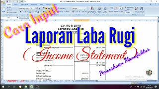 Laporan Laba Rugi Income Statement  Perusahaan Manufaktur  CV Roti Jaya Part13 [upl. by Llerdna]