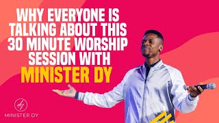 Why Everyone is Talking About This 30 Minute Worship Session With Minister DY  Worship Session [upl. by Other]