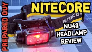 NITECORE NU43 HEADLAMP REVIEW [upl. by Jakoba]