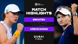 Iga Swiatek vs Barbora Krejcikova  2023 Dubai Final  WTA Match Highlights [upl. by Parsons930]