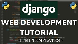 Django Tutorial  Templates amp Custom HTML [upl. by Eclud911]