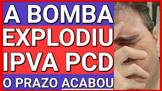 🔴URGENTE CAOS GENERALIZADO NA ISENÇÃO DE IPVA PCD [upl. by Pilar626]