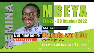 MWL CHRISTOPHER MWAKASEGE SEMINA MBEYA DAY 3  28102022 [upl. by Apeed]