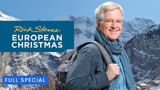 Rick Steves European Christmas  Full Special [upl. by Johen337]