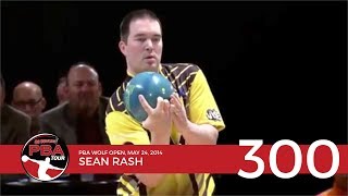 PBA Televised 300 Game 23 Sean Rash [upl. by Addie]