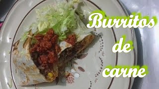 BURRITOS DE CARNEFácil Rápido y Delicioso [upl. by Paulo562]