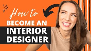 How To Become An Interior Designer Without a Degree or Going Back to School [upl. by Nerraj]