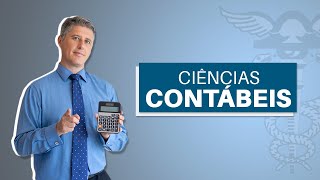 CIÊNCIAS CONTÁBEIS  Tudo que você precisa saber sobre o curso [upl. by Jemine]