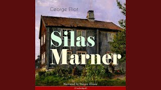 Chapter 11  Silas Marner [upl. by Roda894]