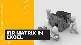 Build an IRR Matrix for Real Estate in Excel [upl. by Barina41]