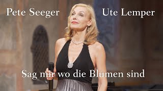 Ute Lemper Sag mir wo die Blumen sind [upl. by Niffirg]