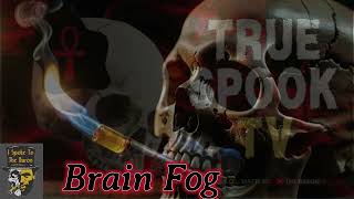 Brain Fog YT [upl. by Michaeline517]