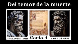 Del temor de la muerte Carta 4 [upl. by Zat]