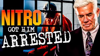 NITRO Got Him Arrested New LIVE Episode 83 Weeks with Eric Bischoff [upl. by Nomihs561]