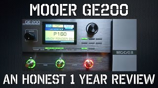 Mooer GE200  An Honest 1 Year Review amp FREE preset download [upl. by Idarb]