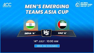 ACC MENS EMERGING TEAMS ASIA CUP 2023  INDIA A vs UAE A [upl. by Gargan]