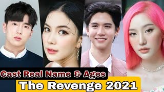 The Revenge Thai Drama Cast Real Name amp Ages  Chanon Santinatornkul Worranit Thawornwong [upl. by Lidstone]