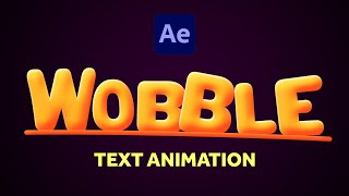 Wobbly Text Animation  After Effects Tutorial [upl. by Halli]