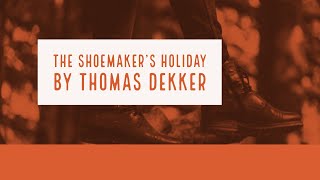 The Shoemakers Holiday Thomas Dekker [upl. by Julianne]