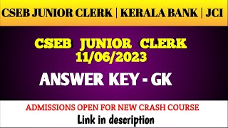 TODAYS ANSWER KEY CSEB JUNIOR CLERK  11062023 ജൂനിയർ ക്ലാർക്ക് GK [upl. by Goody]