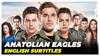 Anatolian Eagles  Turkish Movie English Subtitles Turkish Movie [upl. by Dnomsed733]